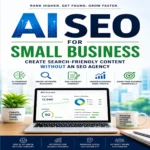 AI SEO for Small Business Rank Without an Agency